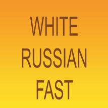White Russian Fast